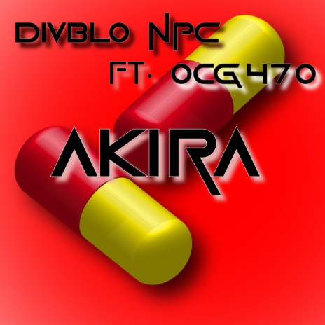 Akira ft. OCG470 | Boomplay Music