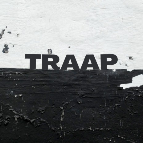 Traap | Boomplay Music