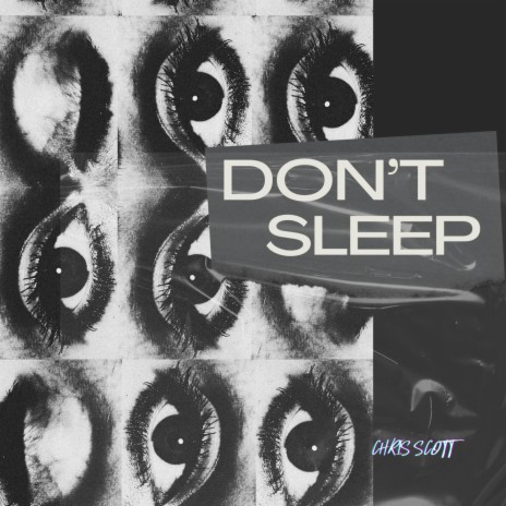 DON'T SLEEP ((Crizzie Mix)) | Boomplay Music