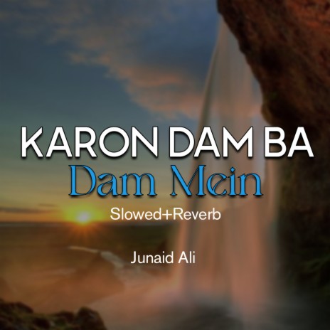 Karon Dam Ba Dam Mein Lofi | Boomplay Music