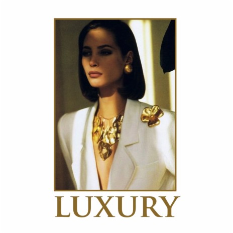 Luxury | Boomplay Music