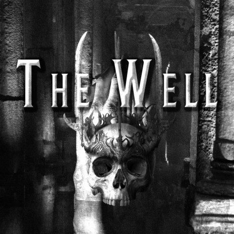 The Well | Boomplay Music