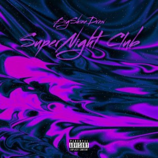 Super NightClub (Special Version) lyrics | Boomplay Music
