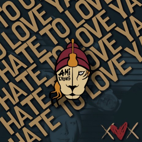 Hate to Love Ya | Boomplay Music
