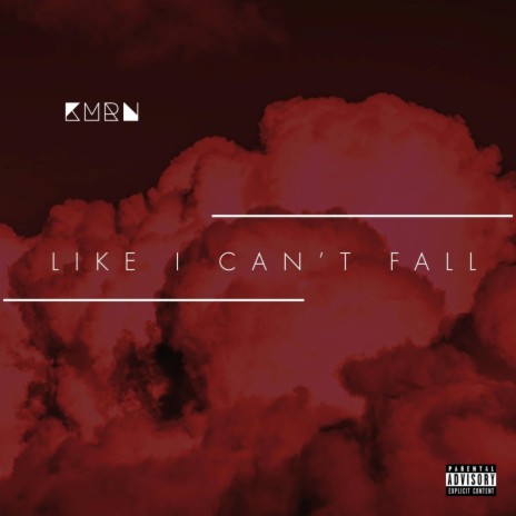 Like I Can't Fall | Boomplay Music