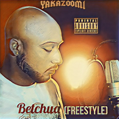 Betchua (freestyle) | Boomplay Music