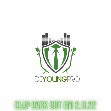 Clap Back Got Em 2.11.22 | Boomplay Music
