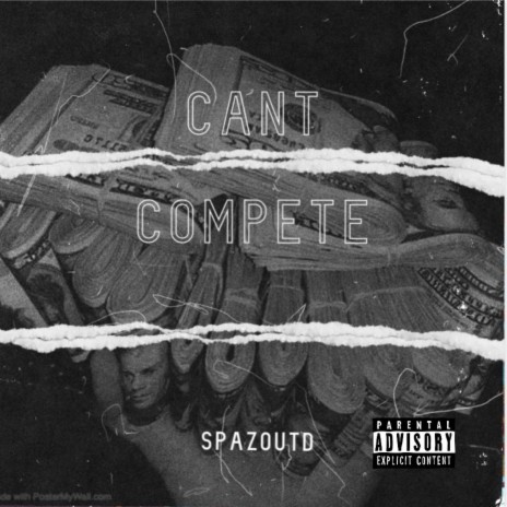Cant Compete | Boomplay Music