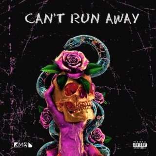 Can't Run Away