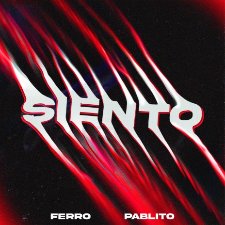 Siento ft. Pablito | Boomplay Music