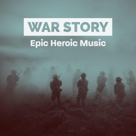 Epic War Story | Boomplay Music