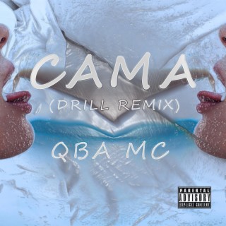 Cama (Drill Remix) lyrics | Boomplay Music