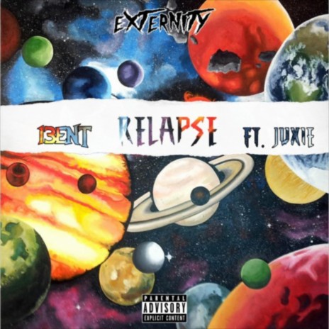 RELAPSE ft. Juxie! | Boomplay Music