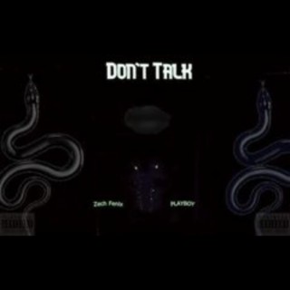 Don't talk