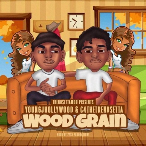 WoodGrain (feat. C4thetrendsetta) | Boomplay Music
