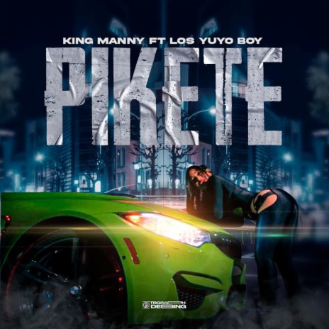 PIKETE ft. Los Yuyo Boy | Boomplay Music