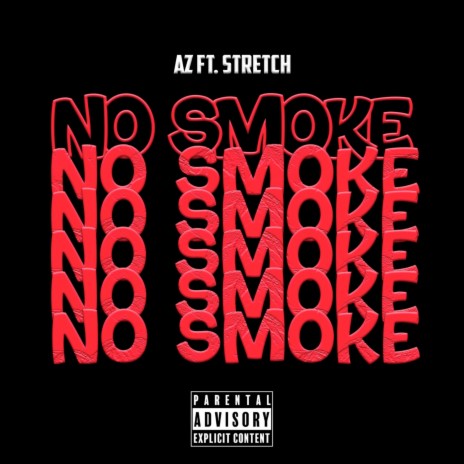 No Smoke ft. Stretch | Boomplay Music
