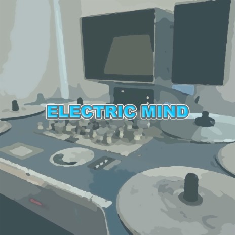 Electric Mind | Boomplay Music