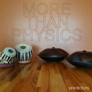 More Than Physics