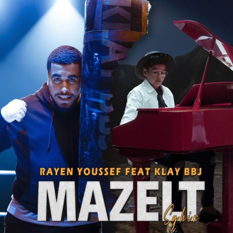 Mazelt Sghir ft. Klay BBJ | Boomplay Music