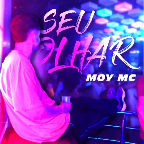 Seu olhar | Boomplay Music