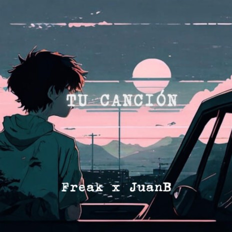 Tu Canción ft. JuanB | Boomplay Music