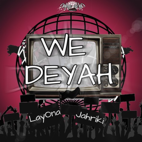 We deyah ft. LayOna | Boomplay Music