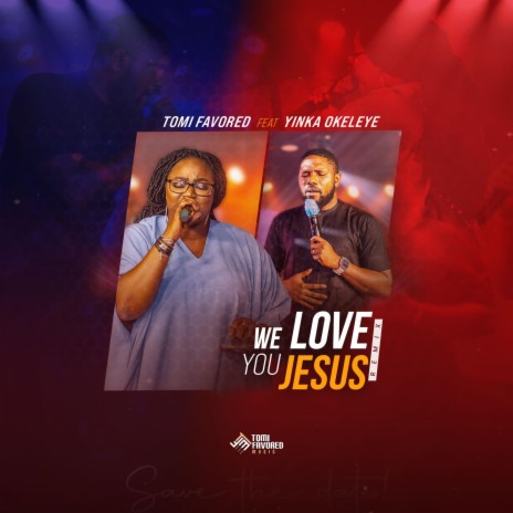 We love you Jesus (Remix) ft. Yinka Okeleye