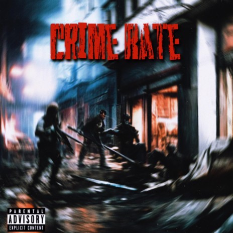 Crime Rate ft. 7RUE