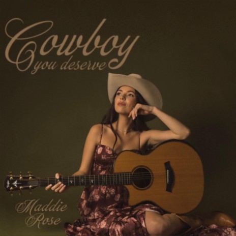 cowboy you deserve | Boomplay Music