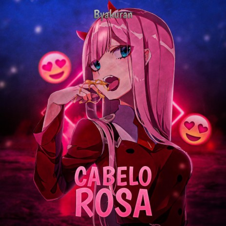 Cabelo Rosa | Boomplay Music