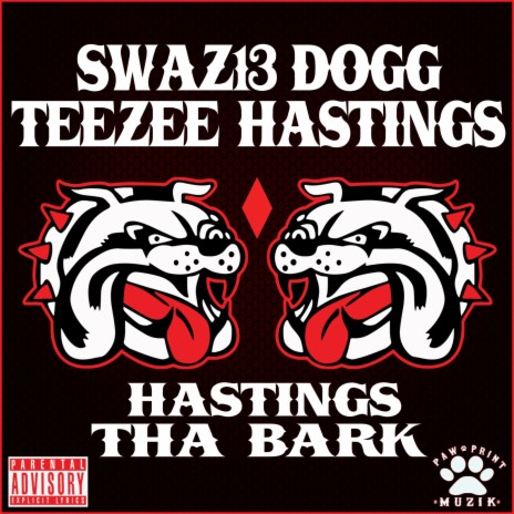 Hastings Tha Bark (feat. Swaz13 Dogg) | Boomplay Music