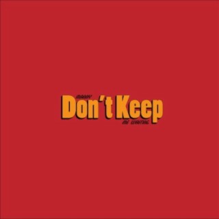 Don't Keep