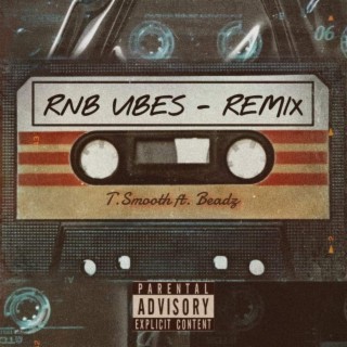 Rnb Vibes (Remix) ft. Beadz lyrics | Boomplay Music