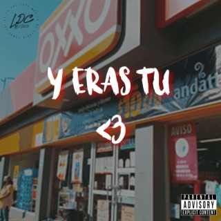 Y ERAS TÚ lyrics | Boomplay Music