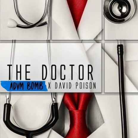 THE DOCTOR ft. DAVID POISON