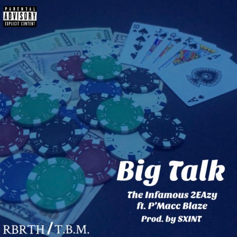 Big Talk ft. P’Macc Blaze