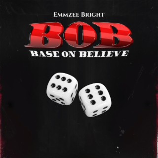 Base On Believe lyrics | Boomplay Music