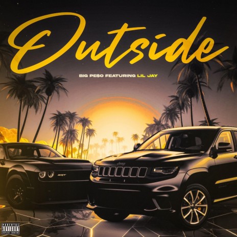Outside ft. Lil Jay | Boomplay Music