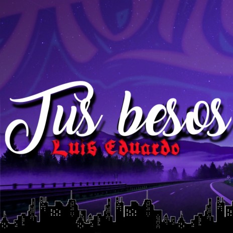 Tus Besos | Boomplay Music