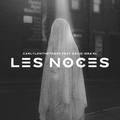 Les noces ft. David Isra'El | Boomplay Music