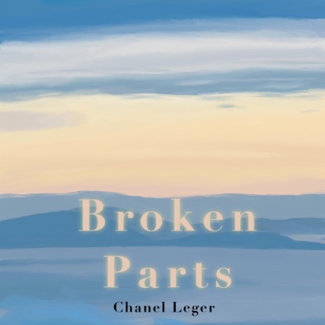 Broken Parts | Boomplay Music