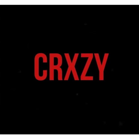 Crxzy | Boomplay Music