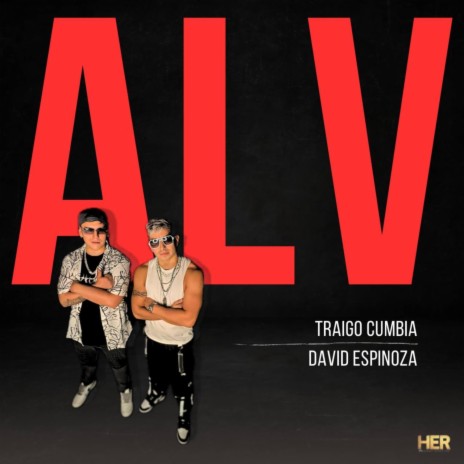 ALV (EMI RUIZ Remix) ft. David Espinoza & EMI RUIZ | Boomplay Music