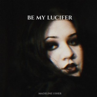 Be My Lucifer EP