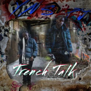 Trench Talk