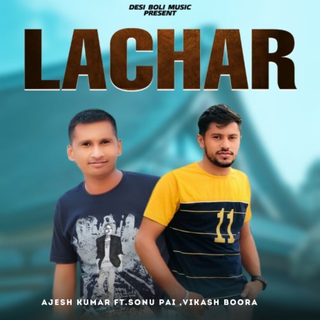 Lachar ft. Sonu Pai & Vikash Boora | Boomplay Music