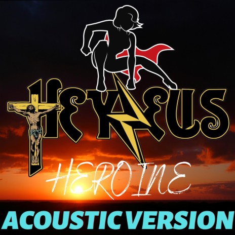 Heroine (Acoustic Version) | Boomplay Music