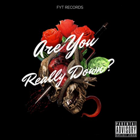 Are You Really Down? ft. Kwood | Boomplay Music
