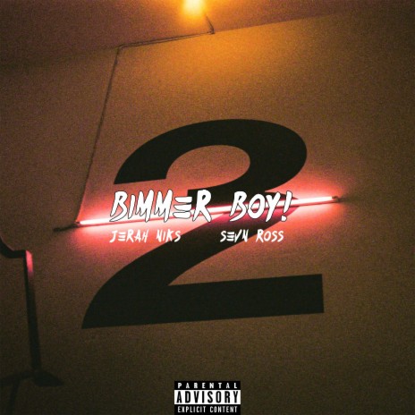 BIMMER BOY! (feat. Sevn Ross) | Boomplay Music